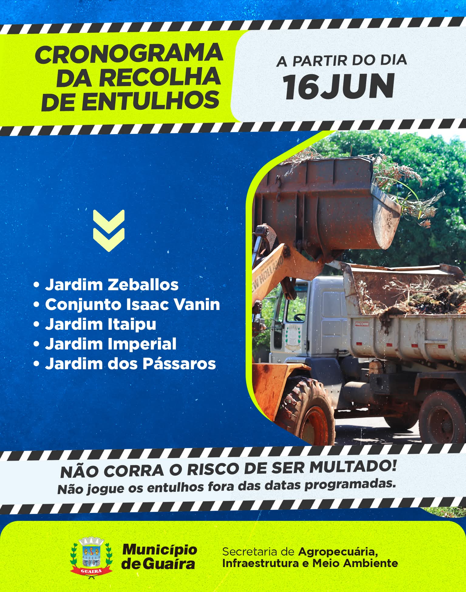 Fique atento ao cronograma da Colheta de Entulhos