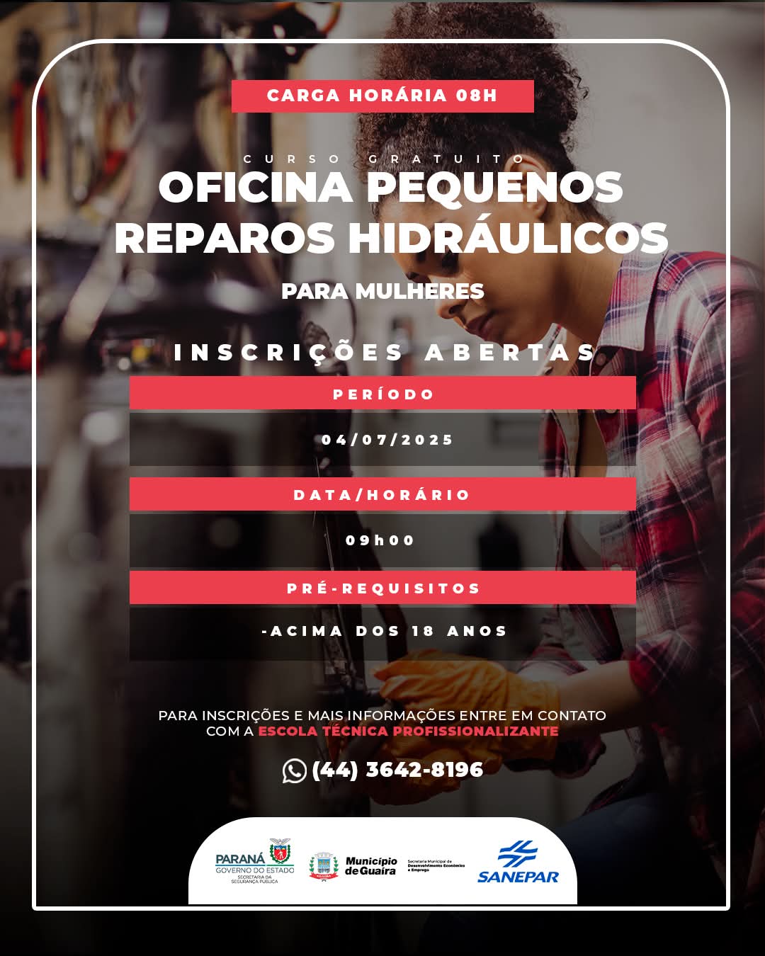 Curso gratuito de reparos hidráulicos exclusivo para mulheres, oferecido pelo Município de Guaíra