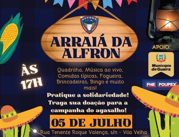 Arraiá da ALFRON acontece no dia 5 de julho com entrada franca e solidariedade