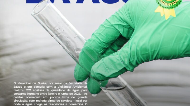 Município de Guaíra realiza mais de 250 análises da água no primeiro semestre e confirma qualidade para consumo