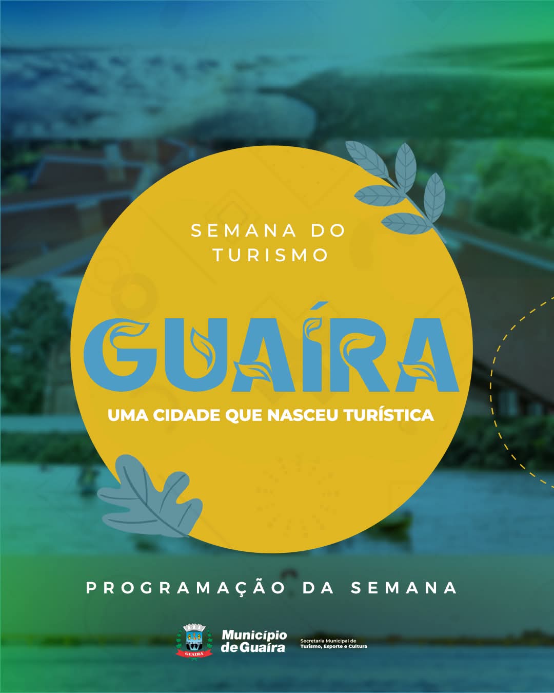 Município de Guaíra celebra a Semana do Turismo com programação especial e convite à população