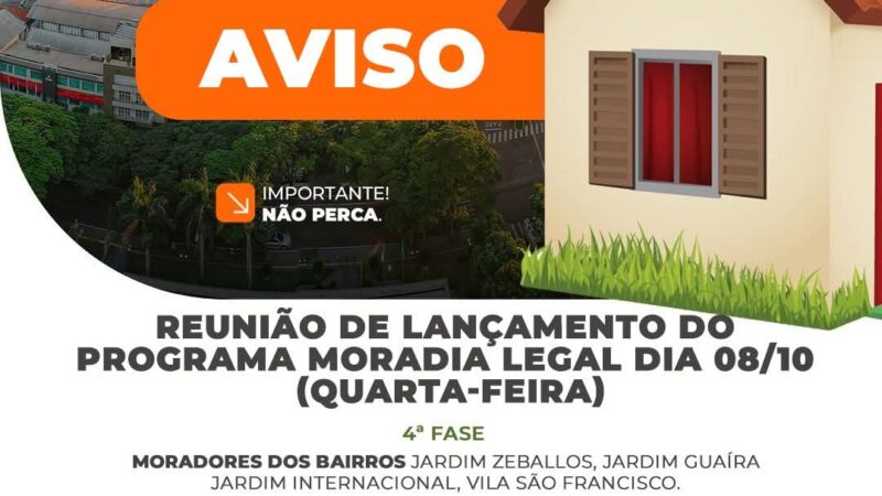 Município de Guaíra realizará reunião para lançamento da 4ª fase do Programa Moradia Legal