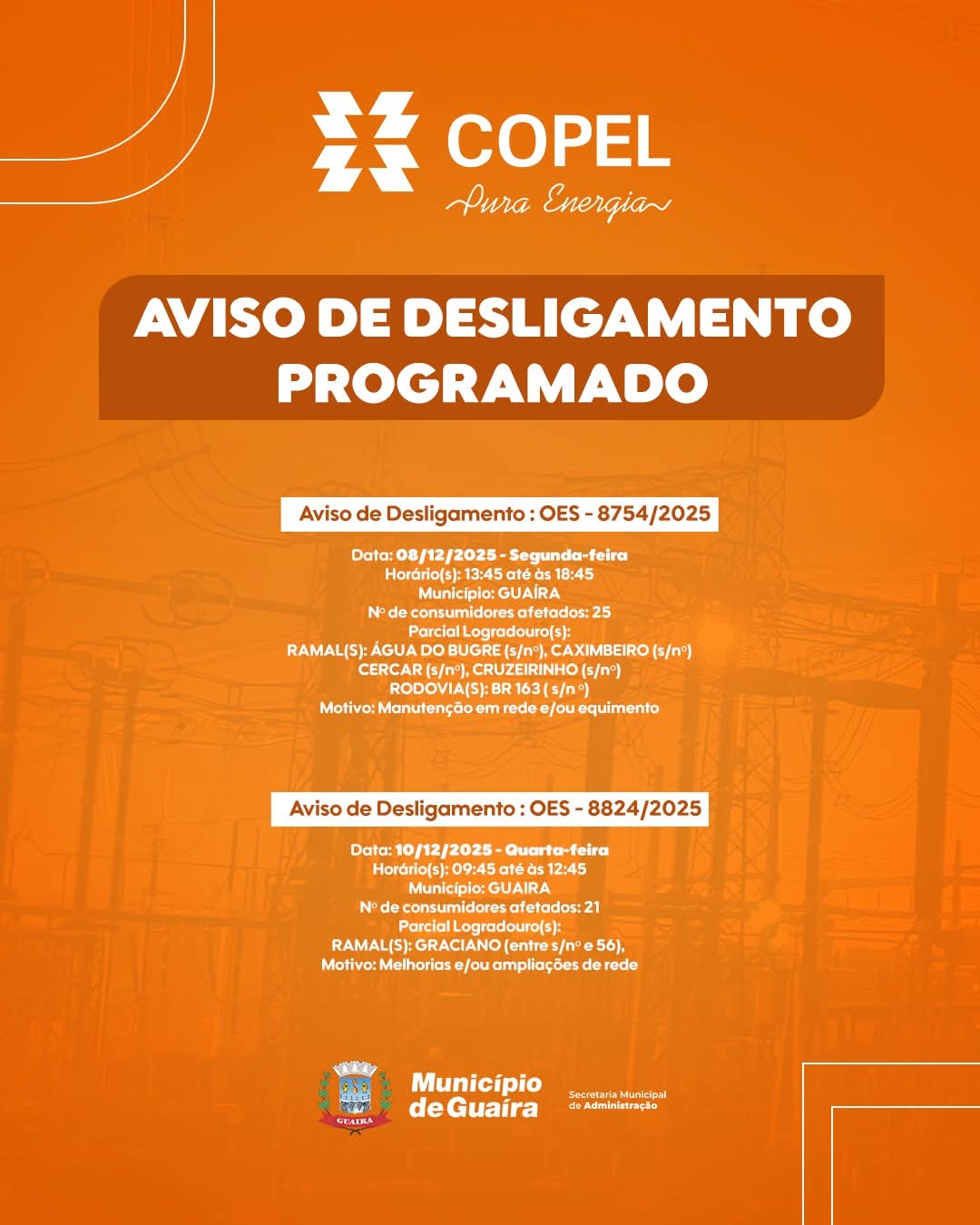 MUNICÍPIO DE GUAÍRA DIVULGA NOVOS DESLIGAMENTOS PROGRAMADOS PARA MANUTENÇÃO E MELHORIAS NA REDE ELÉTRICA