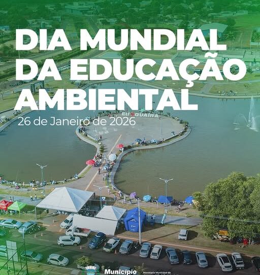 Dia Mundial da Educação Ambiental é celebrado em Guaíra no dia 26 de janeiro