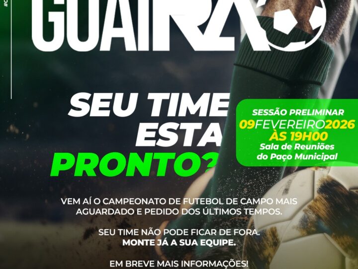 Campeonato Municipal de Futebol de Campo de Guaíra abre inscrições para edição 2026