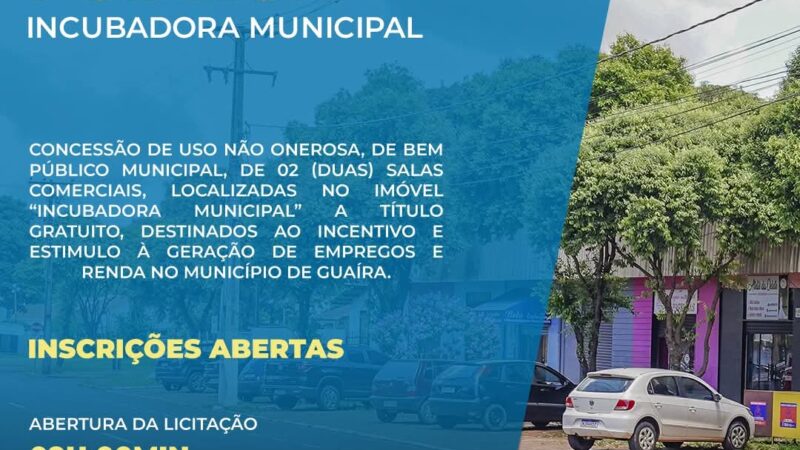 Município de Guaíra lança edital para concessão gratuita de salas na Incubadora Municipal