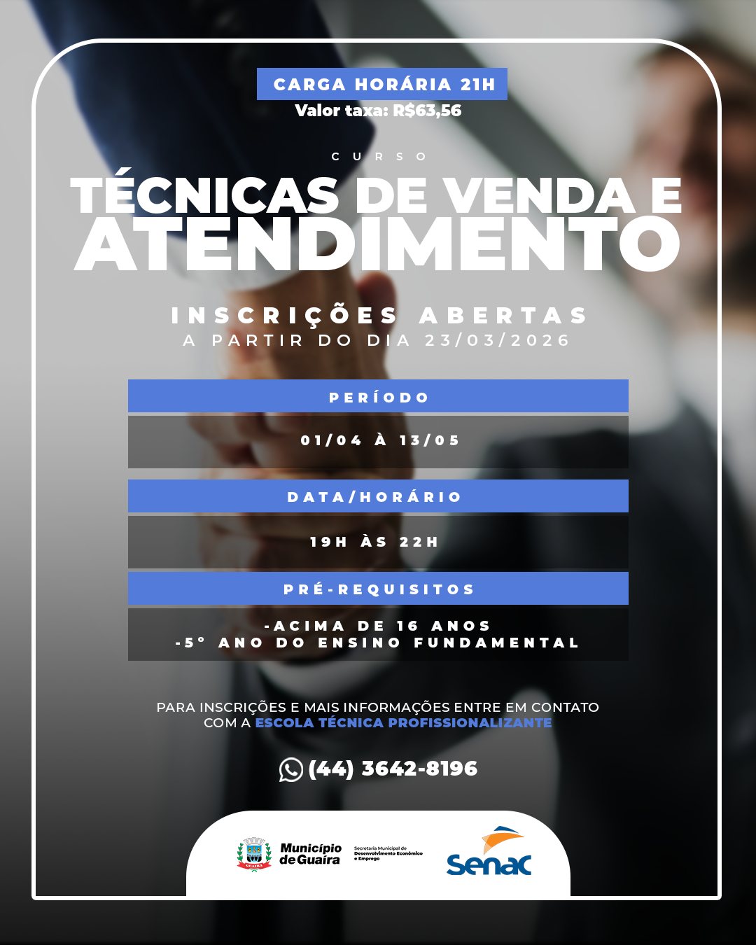 Curso de Técnicas de Vendas e Atendimento, inscrições abertas com carga horária de 21 horas